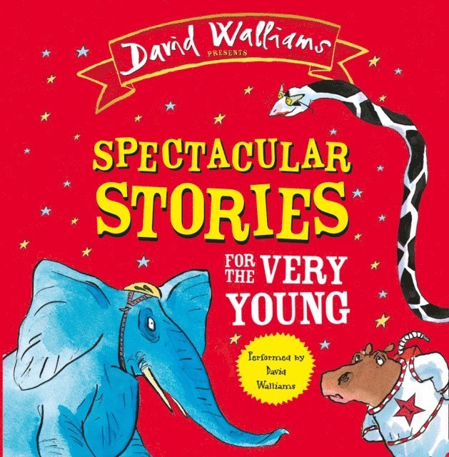 David Walliams - Spectacular Stories for the Very Young, Ljudbok