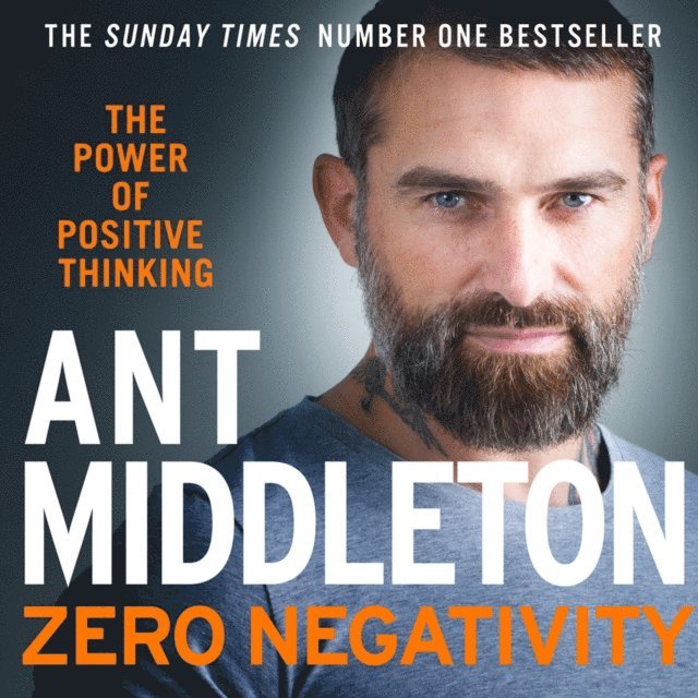 Ant Middleton - Zero Negativity, Ljudbok