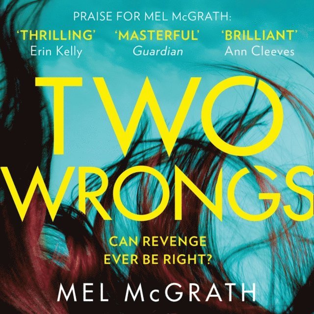 Mel McGrath - Two Wrongs, Ljudbok