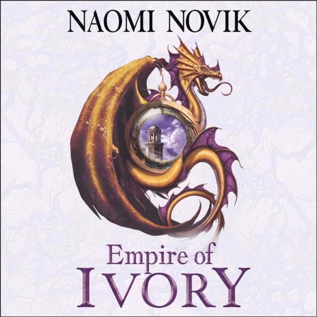 Naomi Novik - Empire of Ivory, Ljudbok