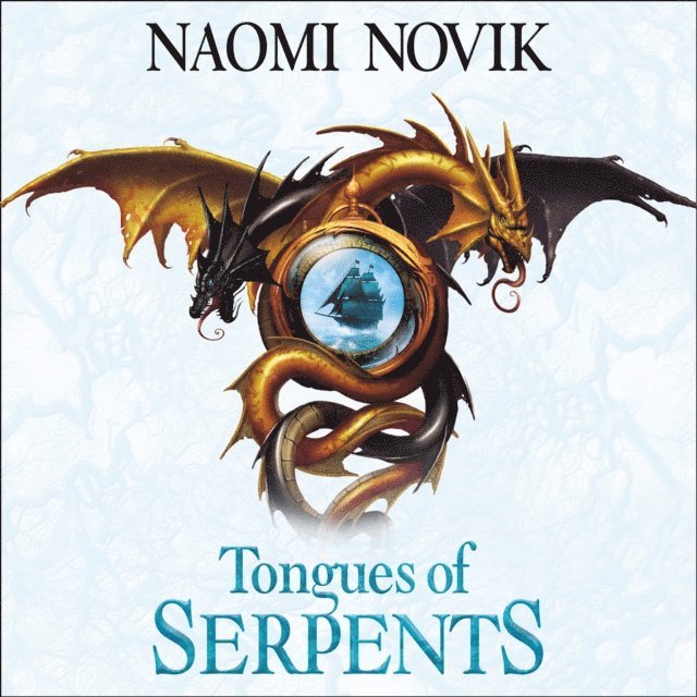 Naomi Novik - Tongues of Serpents, Ljudbok