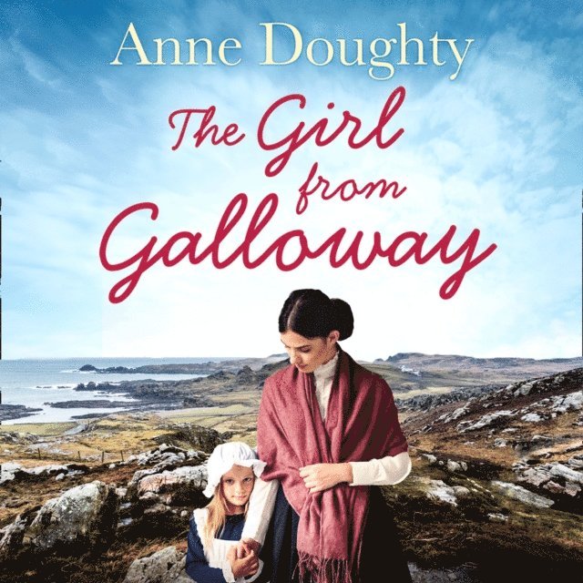 Anne Doughty - Girl from Galloway, Ljudbok