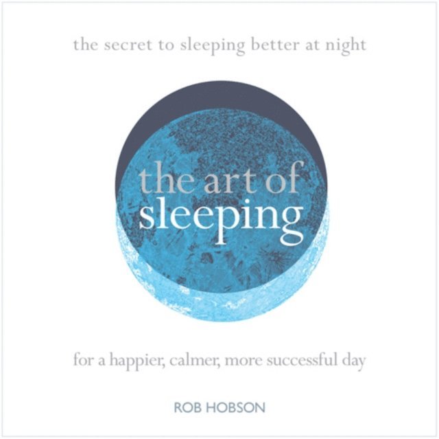 Rob Hobson - Art of Sleeping, Ljudbok