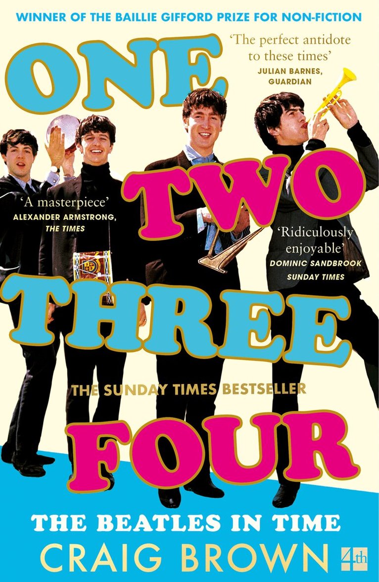 Craig Brown - One Two Three Four: The Beatles in Time, E-bok