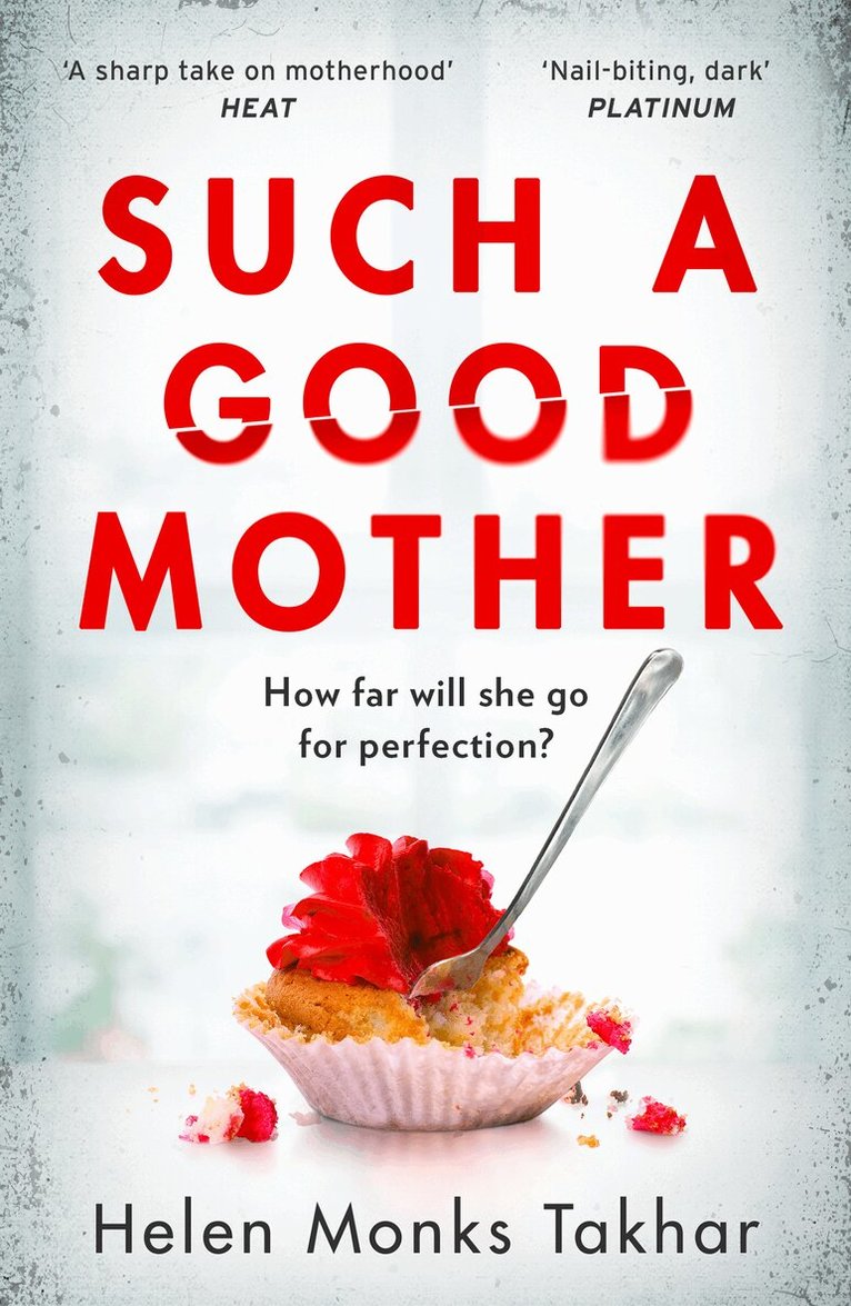 Helen Monks Takhar - Such a Good Mother, Häftad