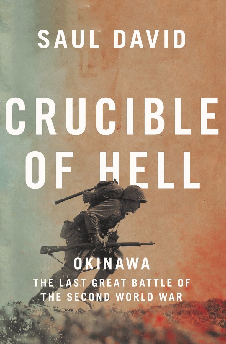 Saul David - Crucible of Hell, E-bok