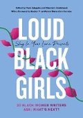 Slay in Your Lane Presents: Loud Black Girls
