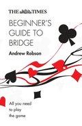 The Times Beginners Guide to Bridge