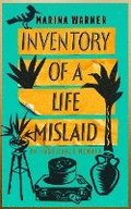 Inventory Of A Life Mislaid