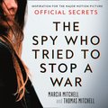 SPY WHO TRIED TO STOP WAR EA