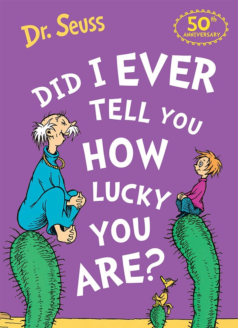 Dr. Seuss - Did I Ever Tell You How Lucky You Are?, E-bok