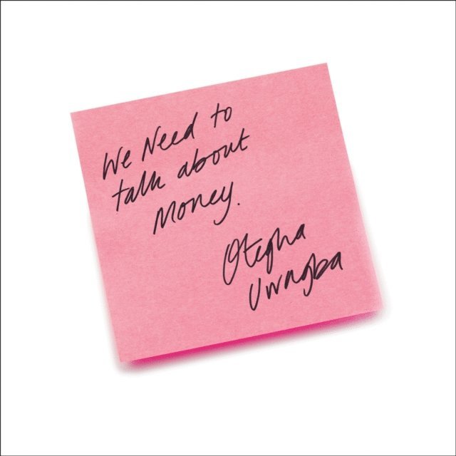 Otegha Uwagba - We Need to Talk About Money, Ljudbok. Tillgänglighet: Lägg i varukorg