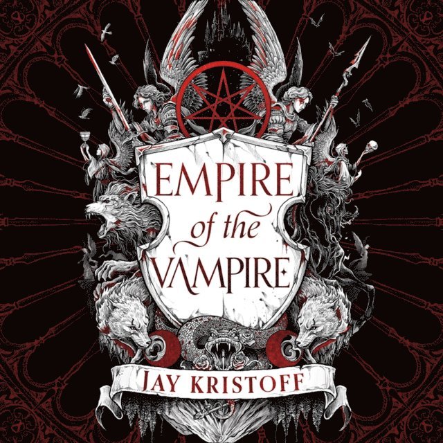 Jay Kristoff - Empire of the Vampire, Ljudbok