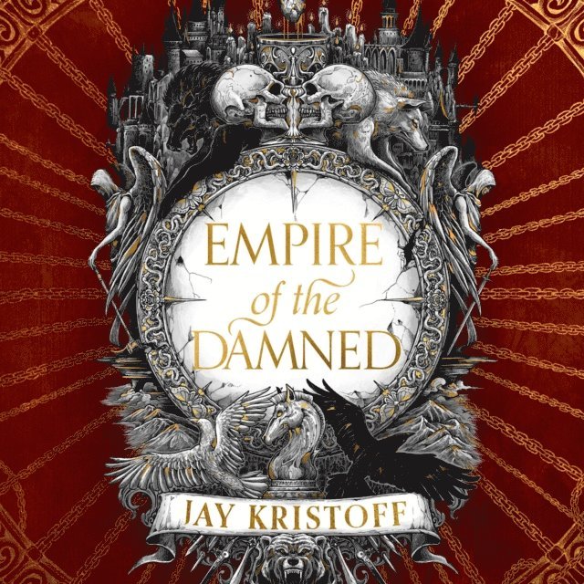 Jay Kristoff - Empire of the Damned, Ljudbok