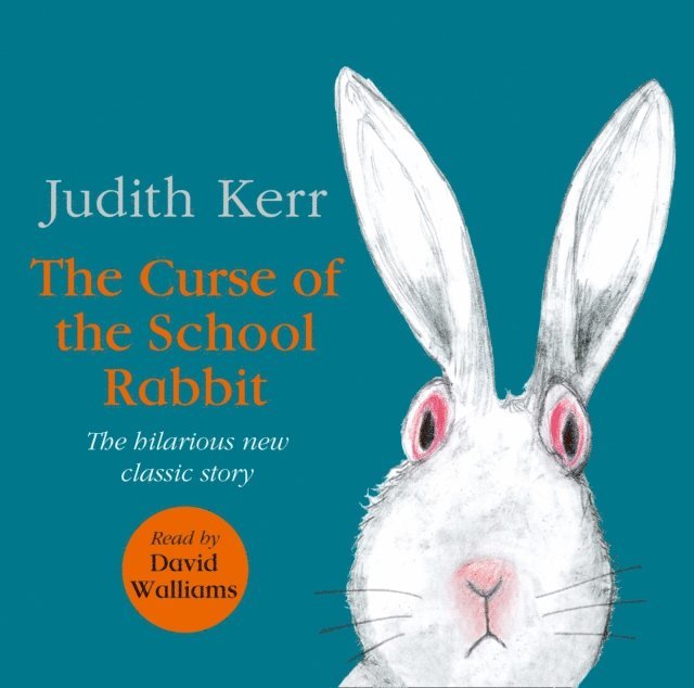 Judith Kerr - Curse of the School Rabbit, Ljudbok