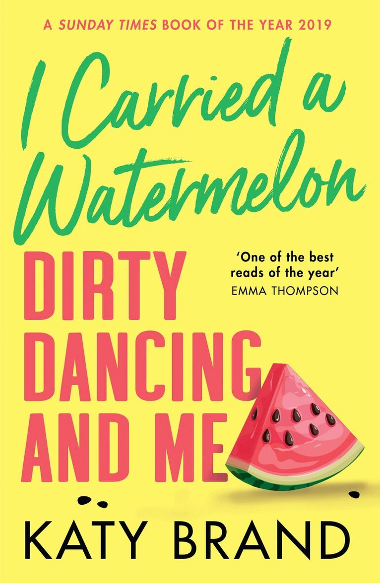 Katy Brand - I Carried a Watermelon, Häftad