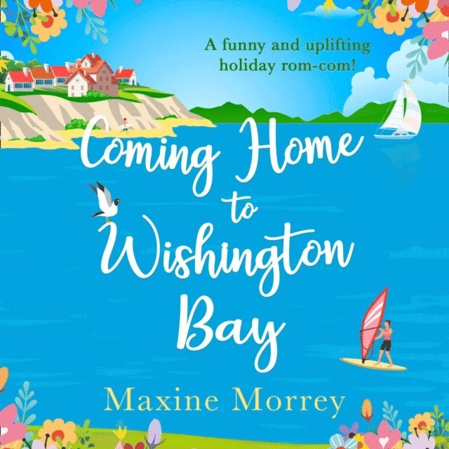 Maxine Morrey - Coming Home to Wishington Bay, Ljudbok