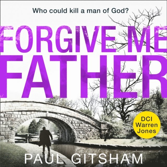 Paul Gitsham - Forgive Me Father, Ljudbok