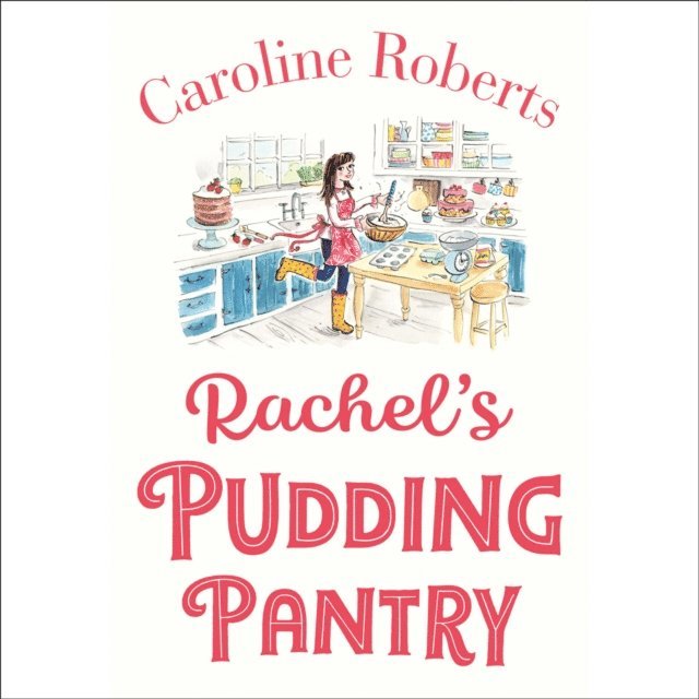 Caroline Roberts - Rachel's Pudding Pantry, Ljudbok