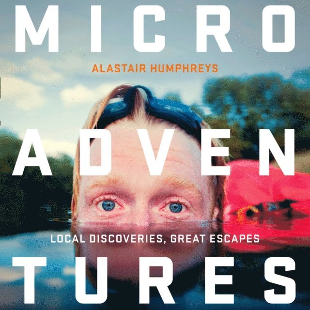 Alastair Humphreys - Microadventures, Ljudbok