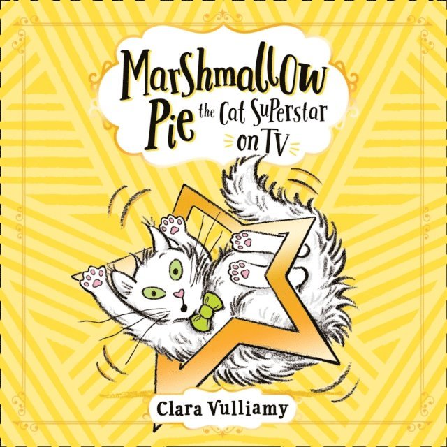 Clara Vulliamy - Marshmallow Pie The Cat Superstar On TV, Ljudbok