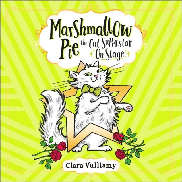 Clara Vulliamy - Marshmallow Pie The Cat Superstar On Stage, Ljudbok