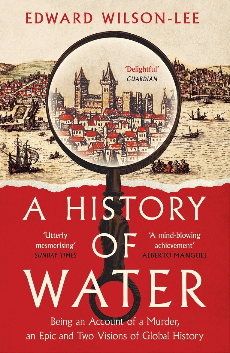 Edward Wilson-Lee - History of Water, E-bok
