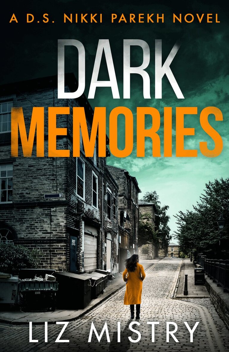 Liz Mistry - Dark Memories, E-bok