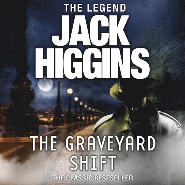 Jack Higgins - Graveyard Shift, Ljudbok