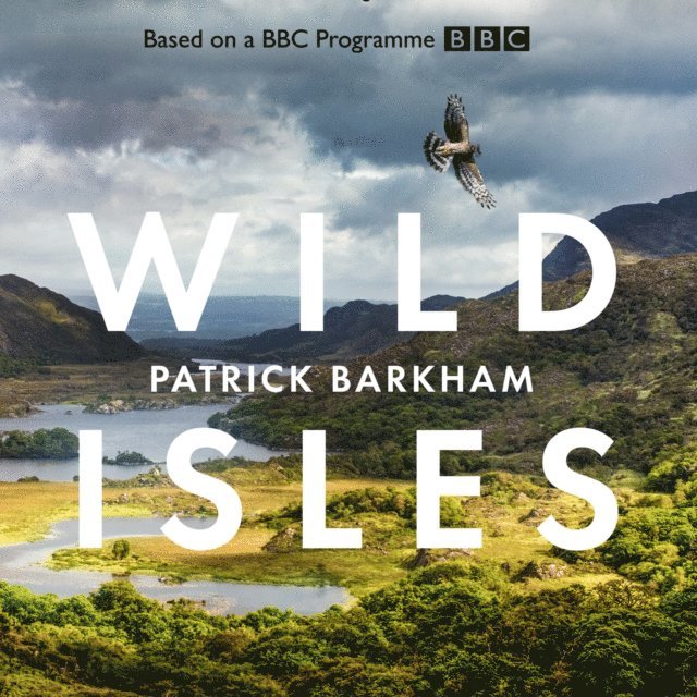 Patrick Barkham - Wild Isles, Ljudbok