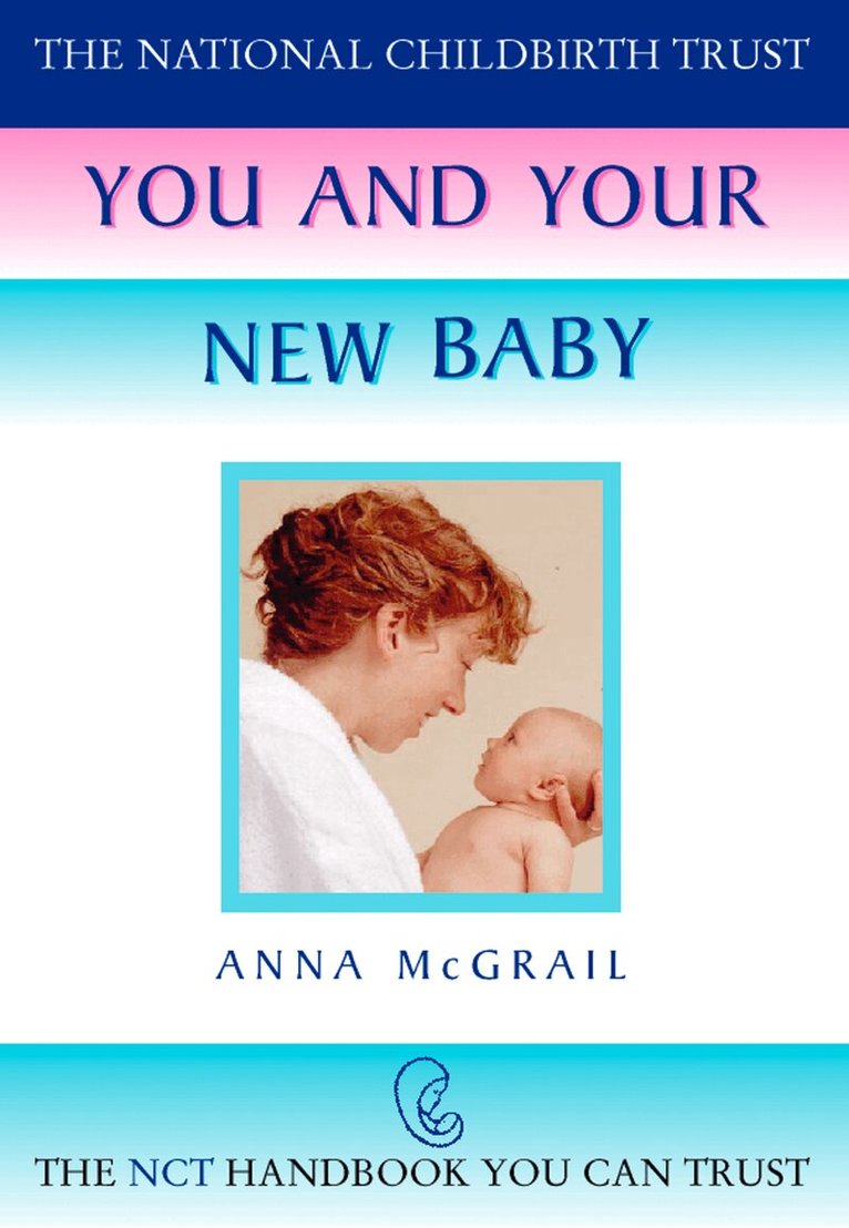 Anna McGrail - You and Your New Baby, E-bok
