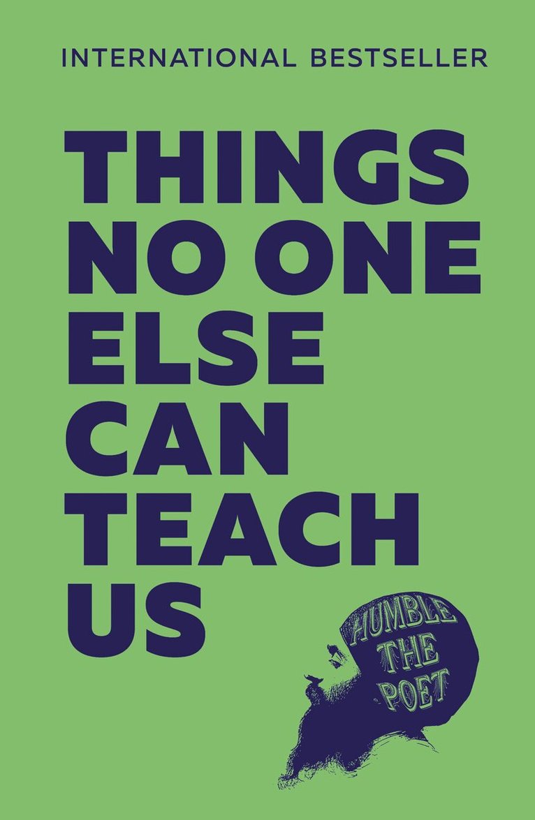 Humble the Poet - Things No One Else Can Teach Us, E-bok