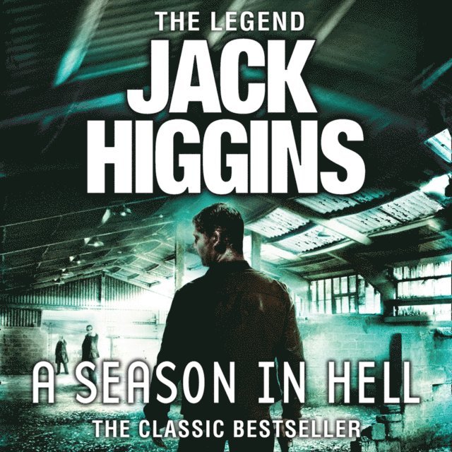 Jack Higgins - Season in Hell, Ljudbok