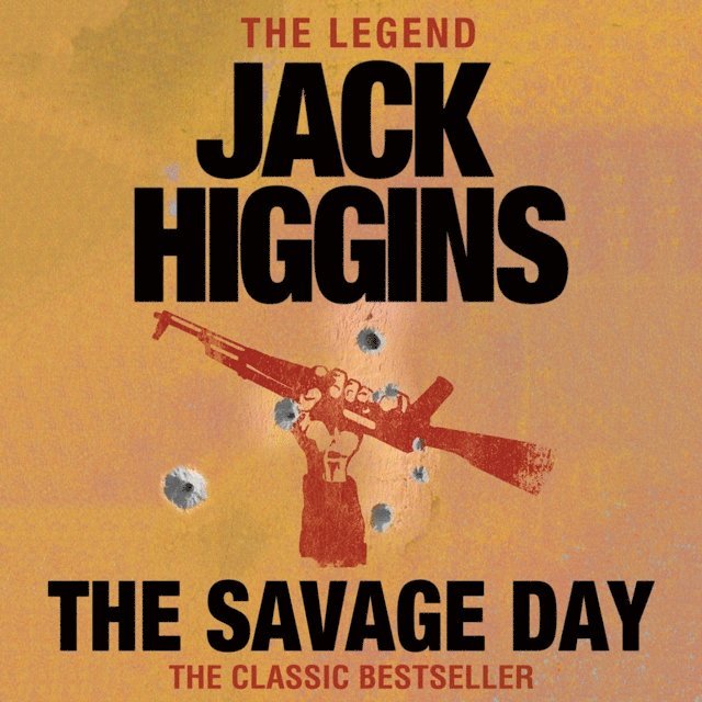 Jack Higgins - Savage Day, Ljudbok
