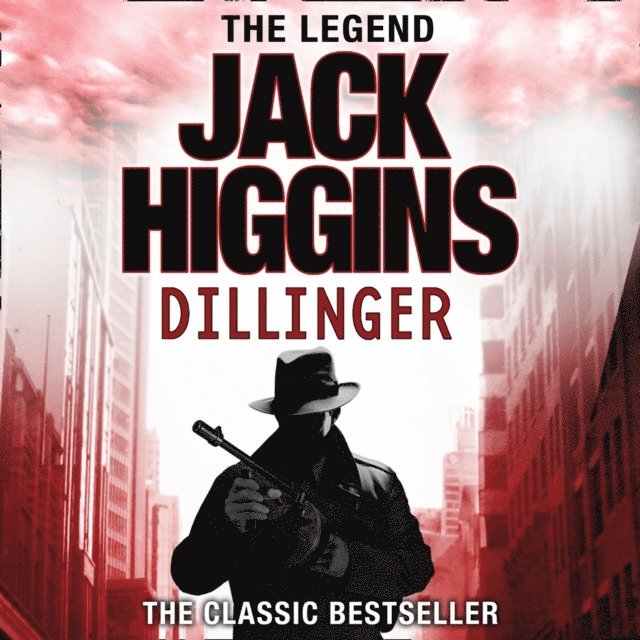 Jack Higgins - Dillinger, Ljudbok