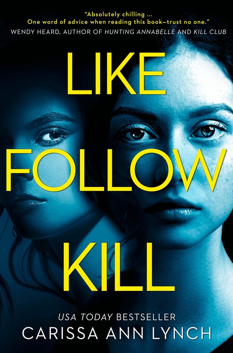 Carissa Ann Lynch - Like, Follow, Kill, E-bok