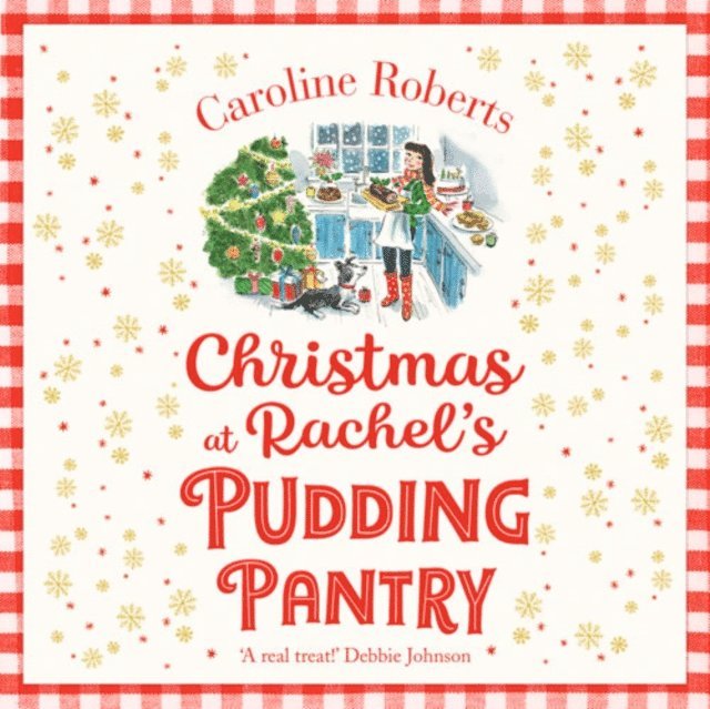 Caroline Roberts - Christmas at Rachel's Pudding Pantry, Ljudbok