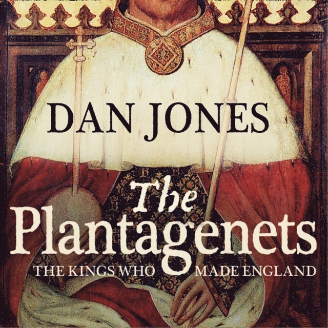 Dan Jones - Plantagenets, Ljudbok