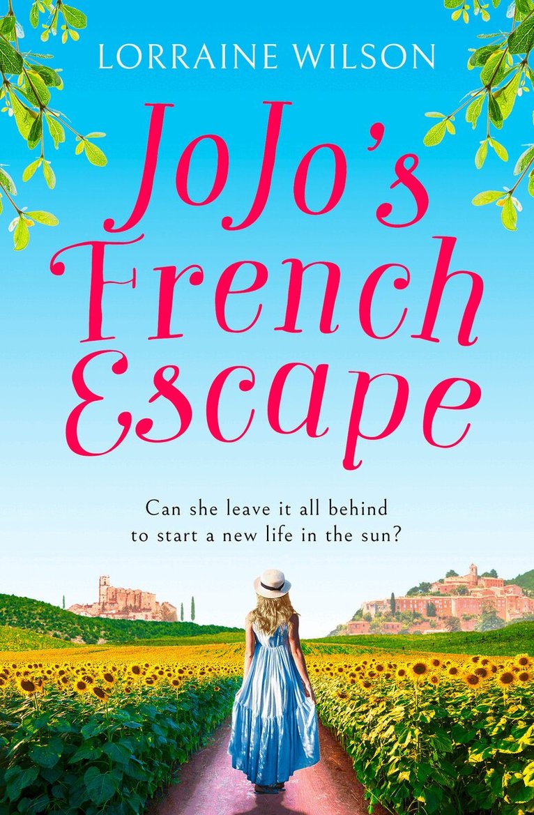Lorraine Wilson - Jojo’s French Escape, E-bok
