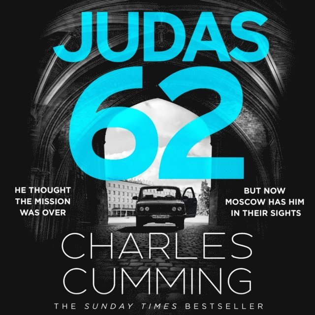 Charles Cumming - JUDAS 62, Ljudbok