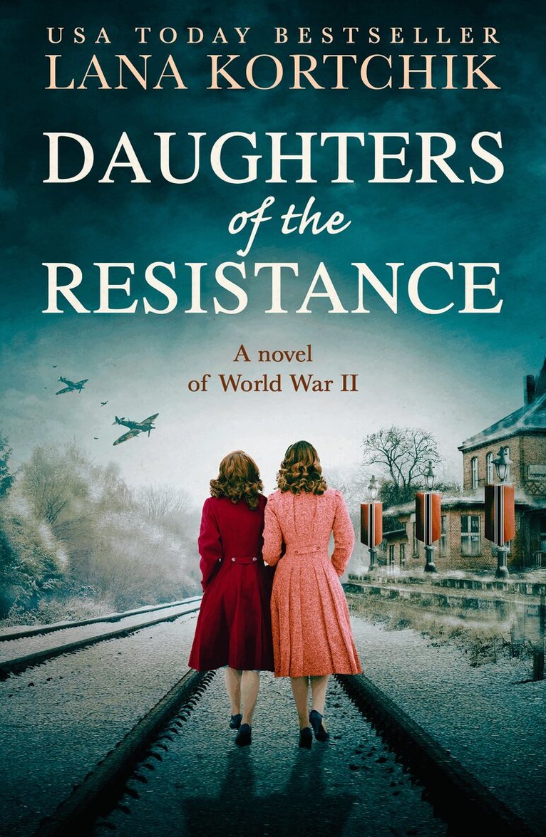 Lana Kortchik - Daughters of the Resistance, E-bok