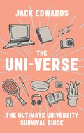 Ultimate University Survival Guide