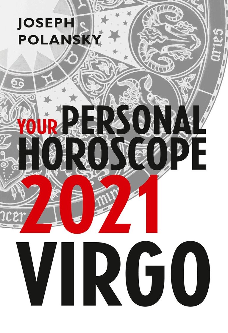 Virgo 2021: Your Personal Horoscope