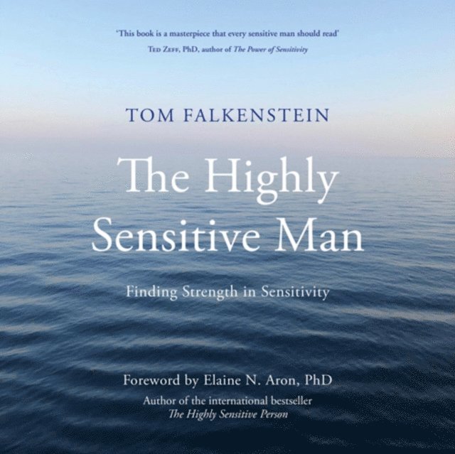 Tom Falkenstein - Highly Sensitive Man, Ljudbok