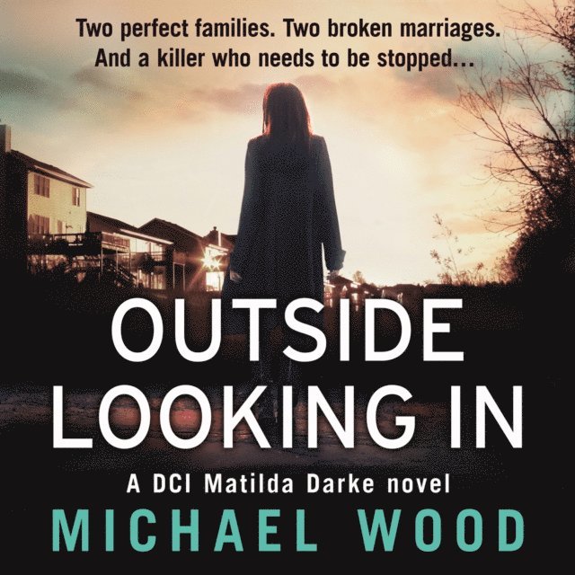 Michael Wood - Outside Looking In, Ljudbok