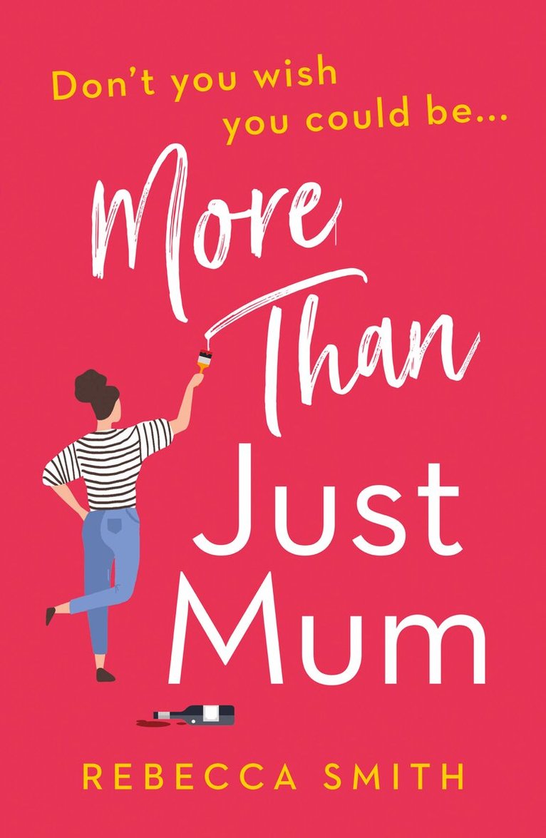 Rebecca Smith - More Than Just Mum, E-bok