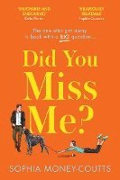 Sophia Money-Coutts - Did You Miss Me?, Häftad. Tillgänglighet: Lägg i varukorg