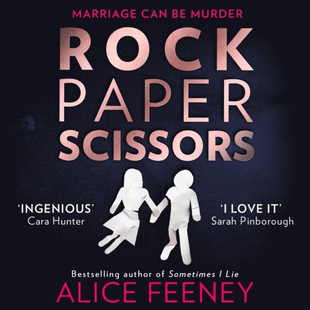 Alice Feeney - Rock Paper Scissors, Ljudbok