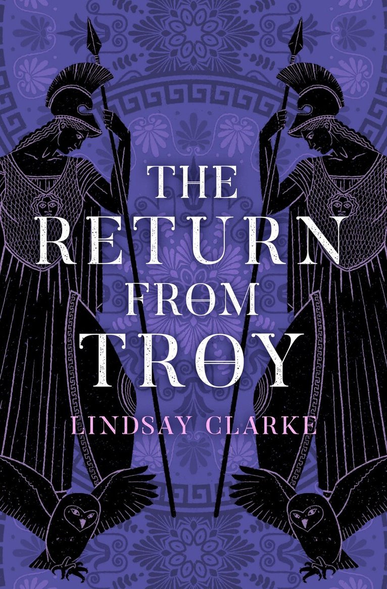 Lindsay Clarke - Return from Troy, E-bok
