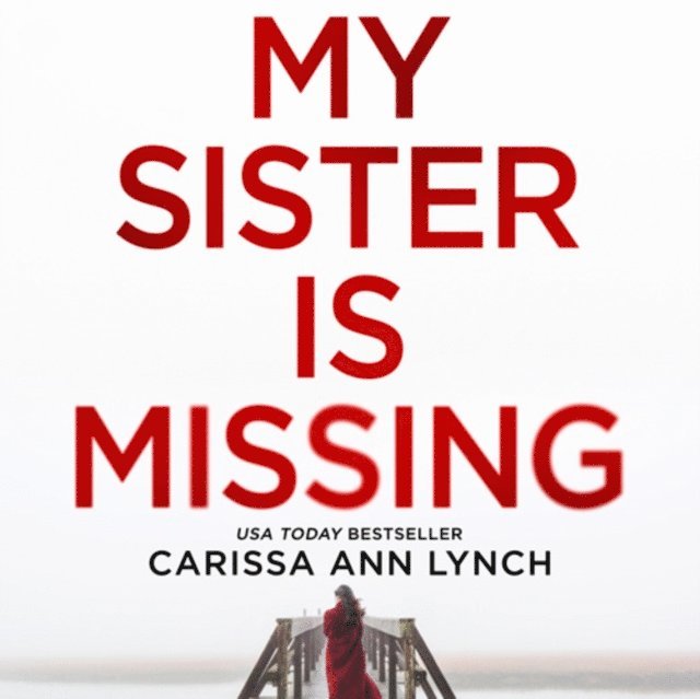 Carissa Ann Lynch - My Sister is Missing, Ljudbok